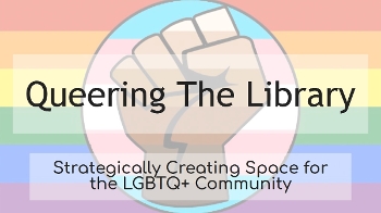 PLA presentation Queering the Library slide deck opener (title of presentation on a pride flag background)