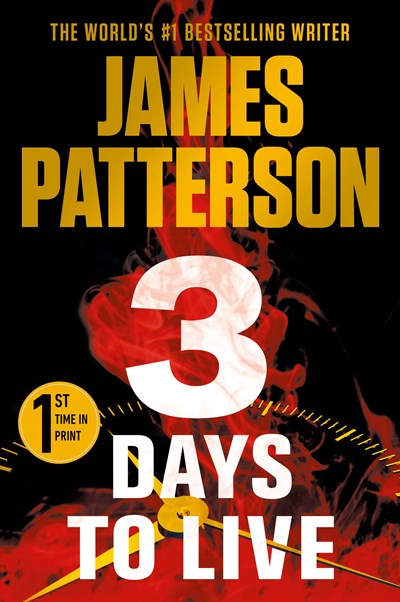 ‘3 Days To Live’ by James Patterson Tops Library Holds Lists | Book Pulse