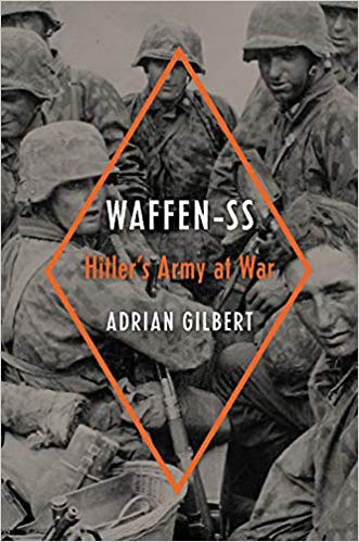 Waffen-SS: Hitler’s Army at War