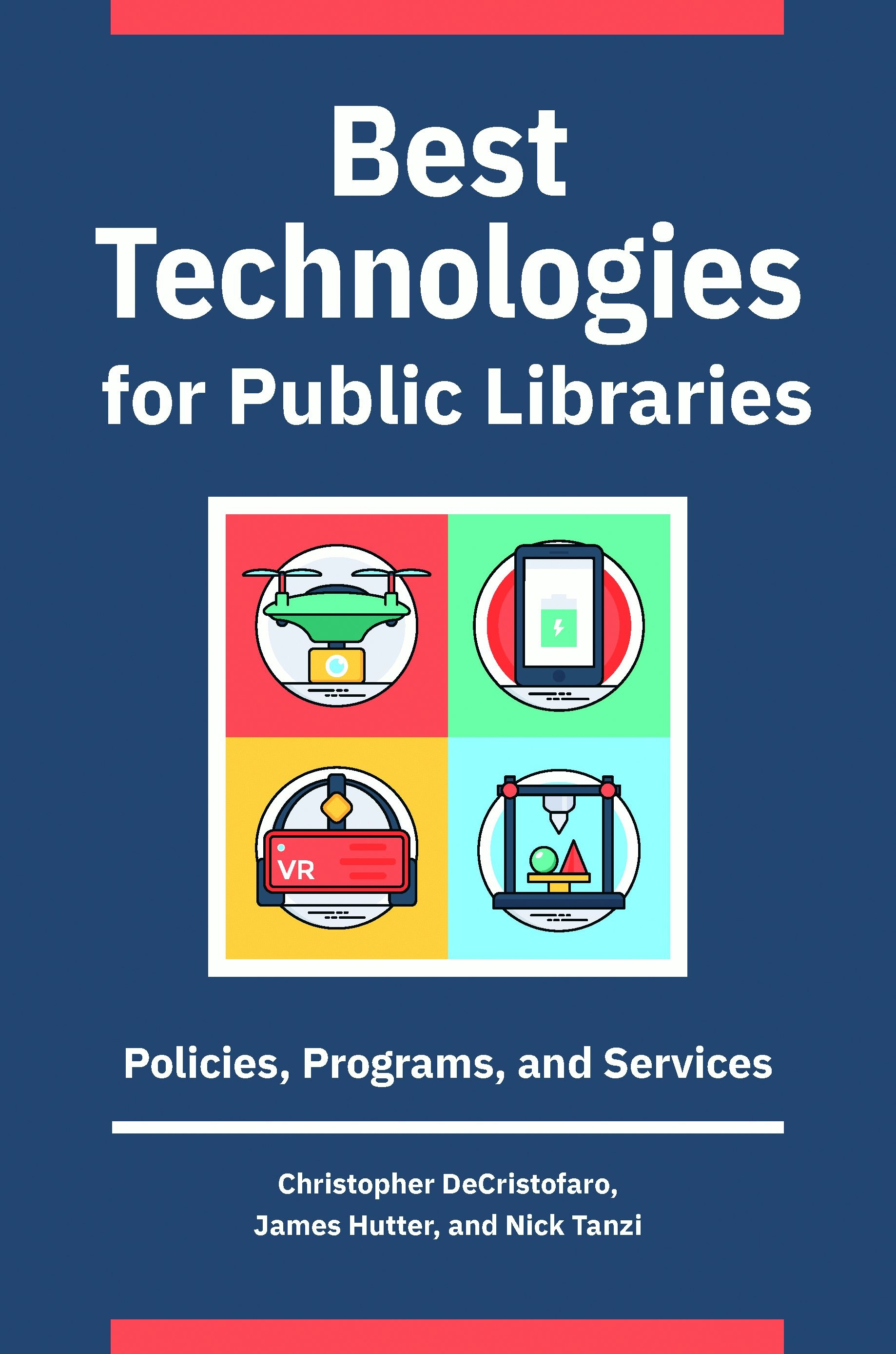 Best Technologies for Public Libraries: Policies, Programs, and Services