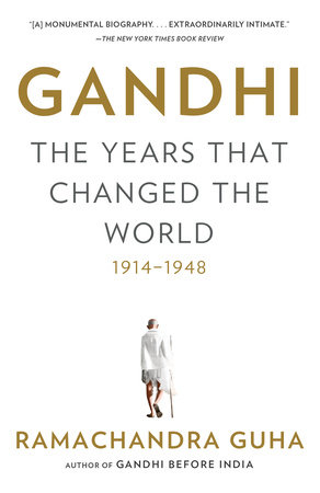 Gandhi: The Years That Changed the World, 1914–1948