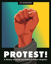 Protest! A History of Social and Political Protest Graphics