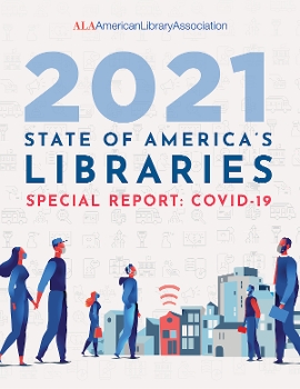 cover of 2021 State of America's Libraries report with simply illustrated people and buildings under title