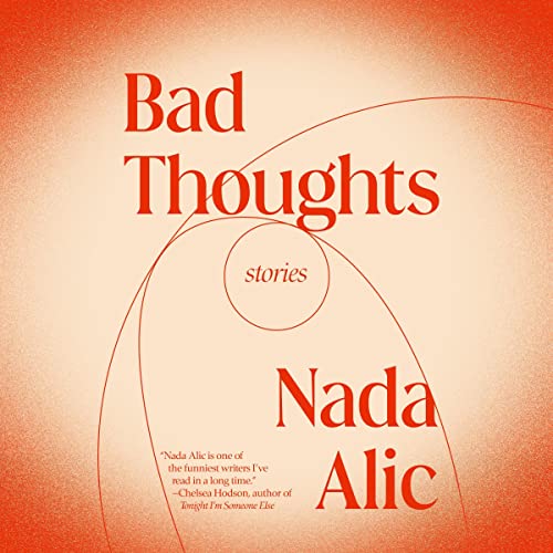 Bad Thoughts: Stories