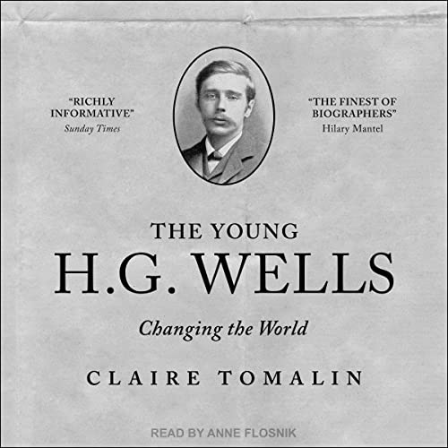 The Young H.G. Wells: Changing the World