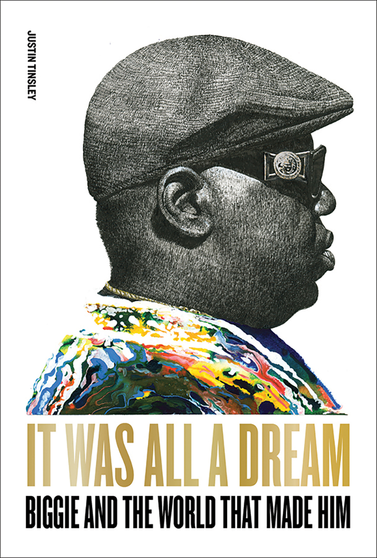 In Search of Biggie: Justin Tinsley on His New Biography