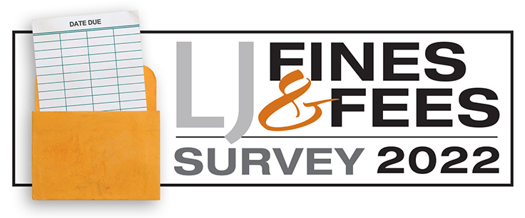 Fine Farewells: LJ's 2022 Fines and Fees Survey