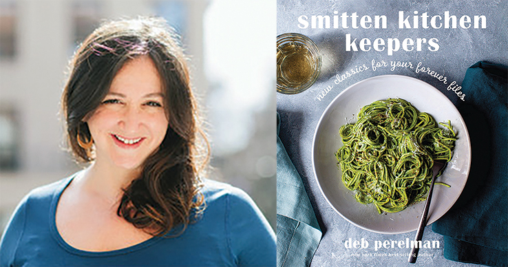 Smitten Kitchen Conversation | 'LJ' Talks with Deb Perelman About Cooking, Cookbooks, and Her Favorite Pandemic Food Finds