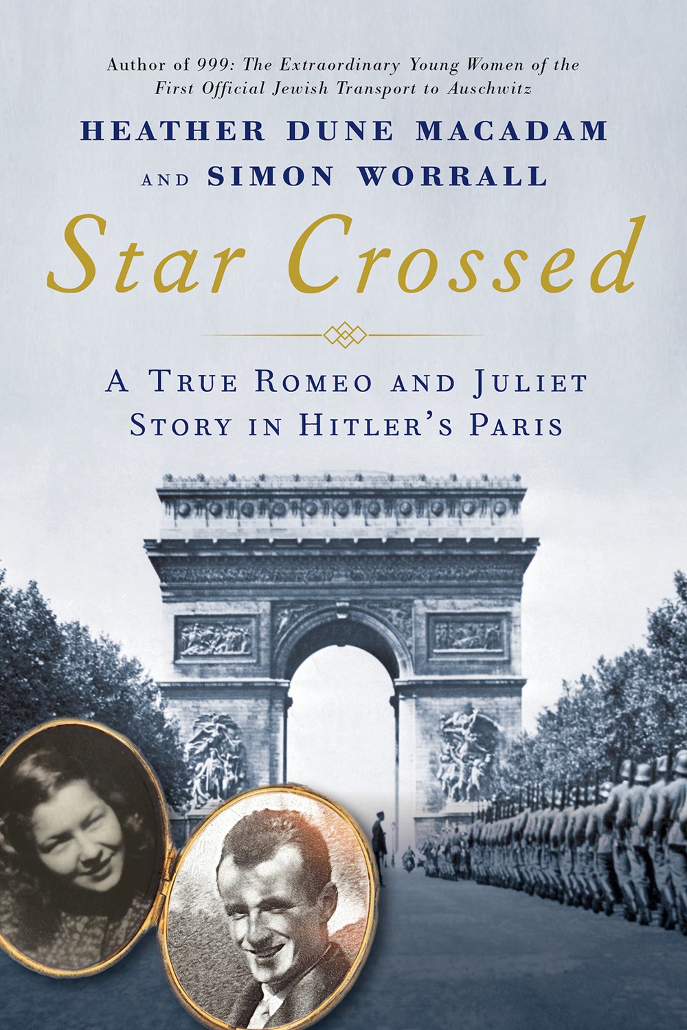 Star Crossed: A True Romeo and Juliet Story in Hitler’s Paris