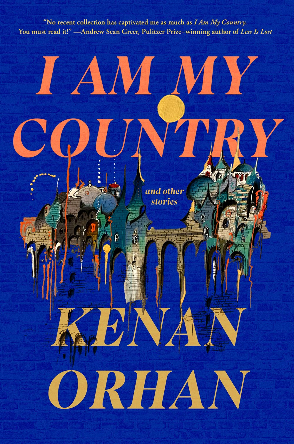 I Am My Country: And Other Stories