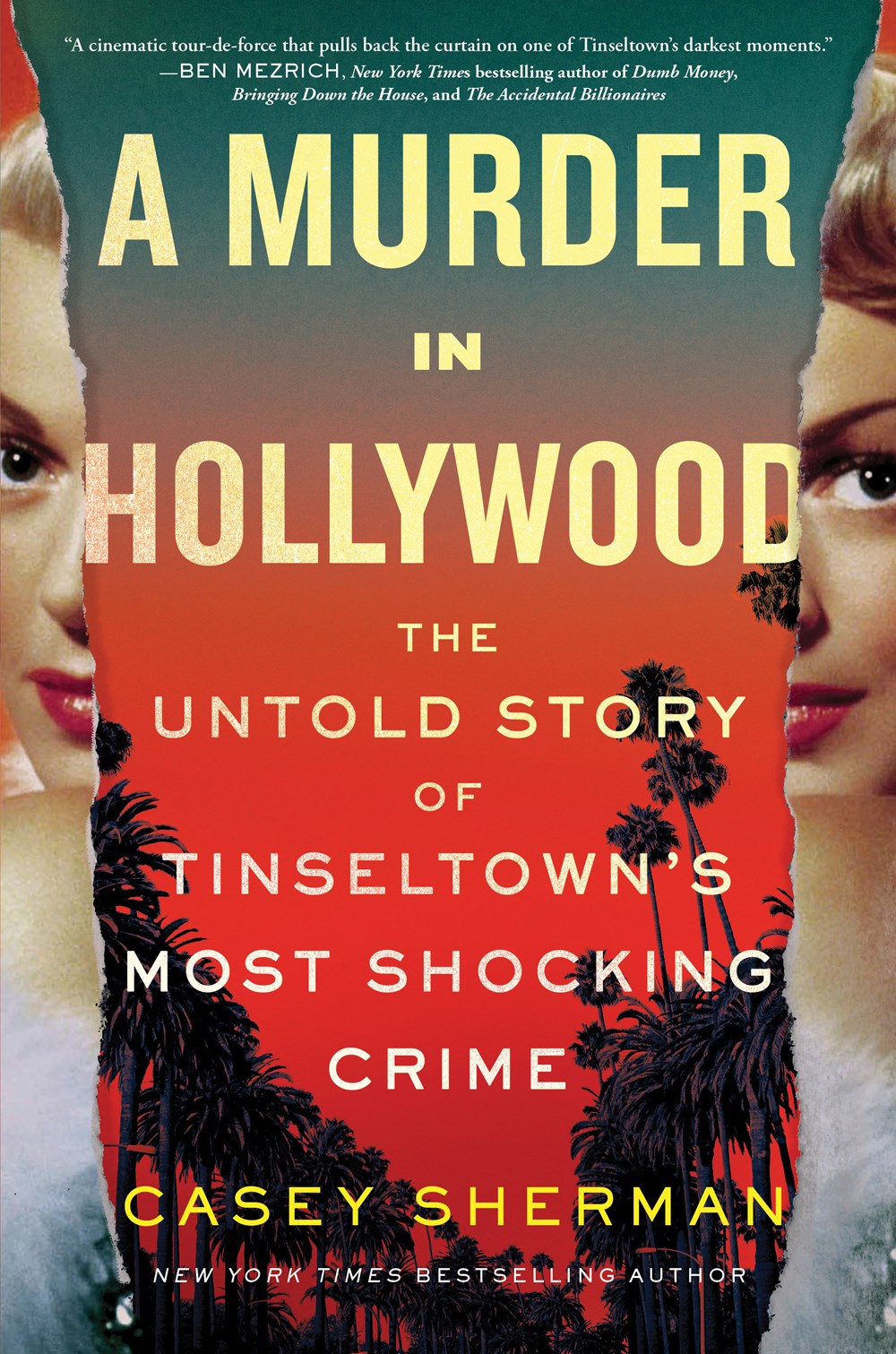 A Murder in Hollywood: The Untold Story of Tinseltown’s Most Shocking Crime