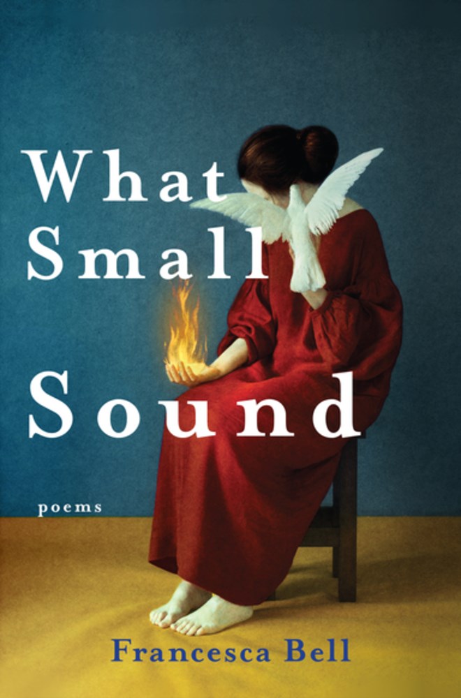 What Small Sound: Poems