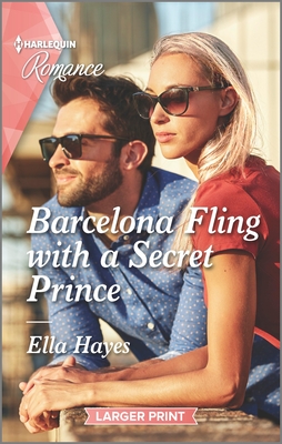 Barcelona Fling with a Secret Prince