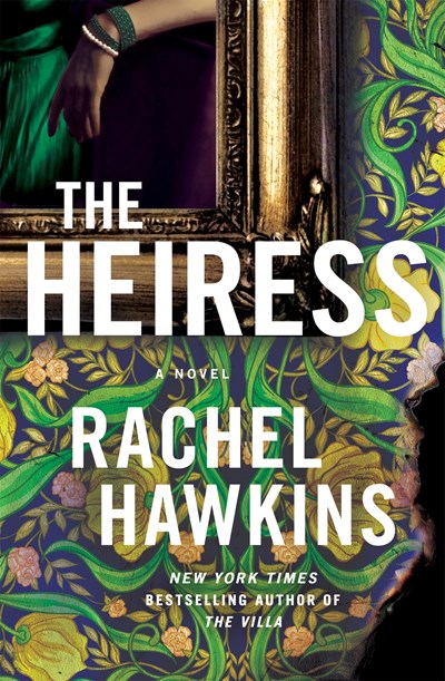 The Heiress by Rachel Hawkins Tops Holds Lists | Book Pulse