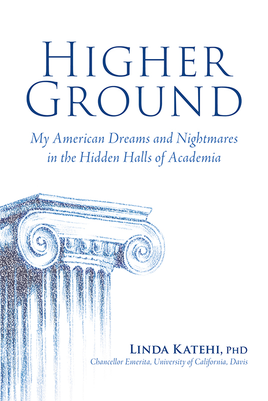 Higher Ground: My American Dreams and Nightmares in the Hidden Halls of Academia