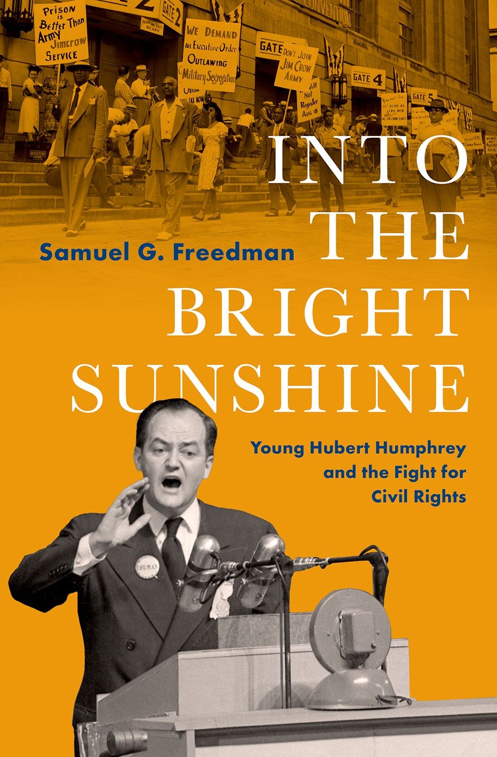 Into the Bright Sunshine: Young Hubert Humphrey and the Fight for Civil Rights