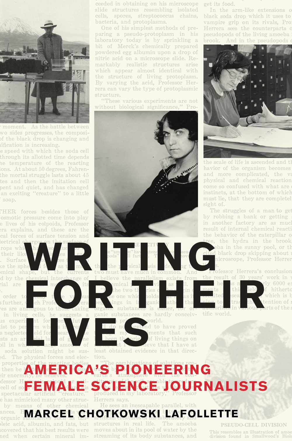Writing for Their Lives: America’s Pioneering Female Science Journalists