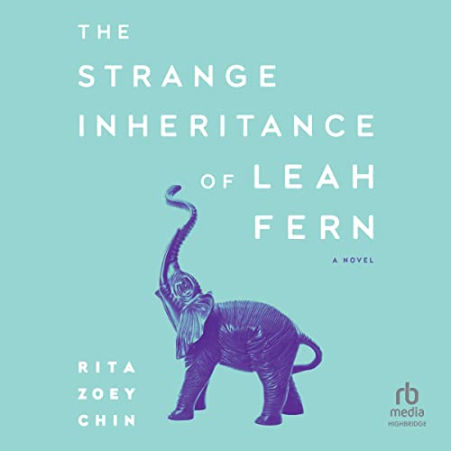 The Strange Inheritance of Leah Fern