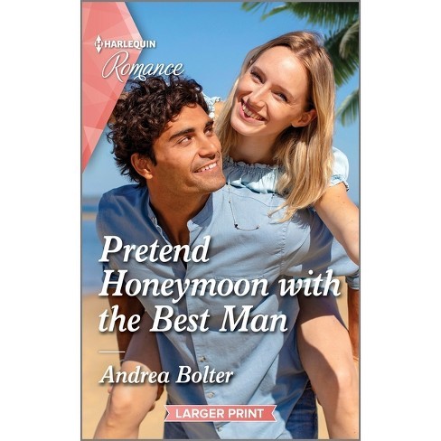 Pretend Honeymoon with the Best Man
