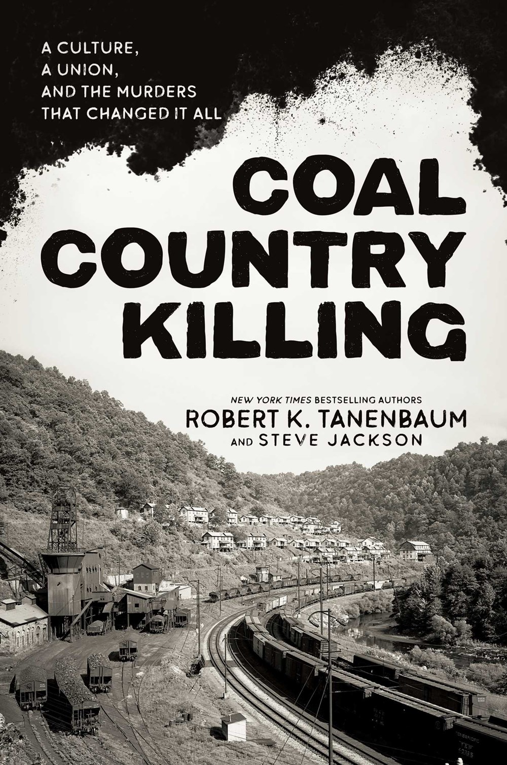 Coal Country Killing: A Culture, a Union, and the Murders That Changed It All