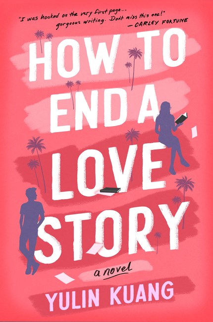 ‘How To End a Love Story’ by Yulin Kuang | Romance Debut of the Month
