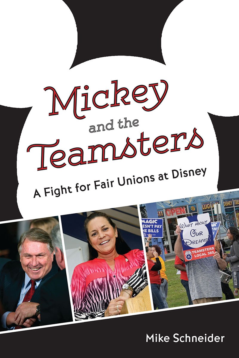 Mickey and the Teamsters: A Fight for Fair Unions at Disney