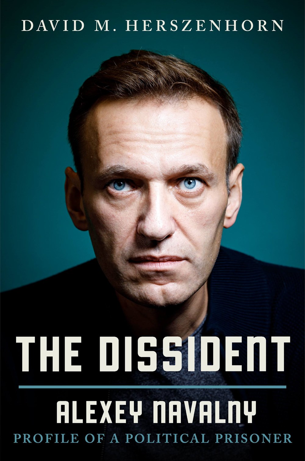The Dissident: Alexey Navalny; Profile of a Political Prisoner