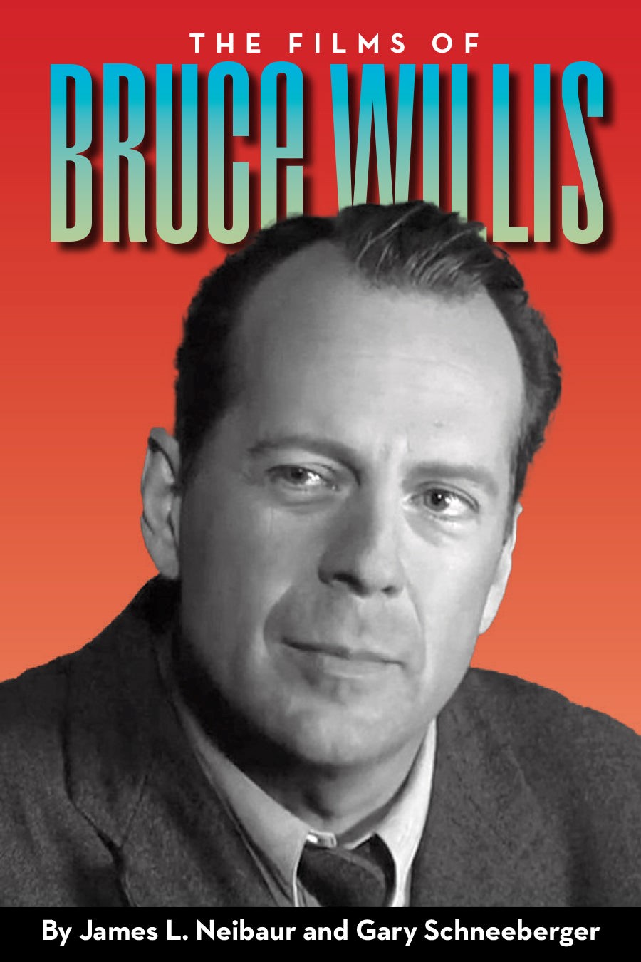 The Films of Bruce Willis