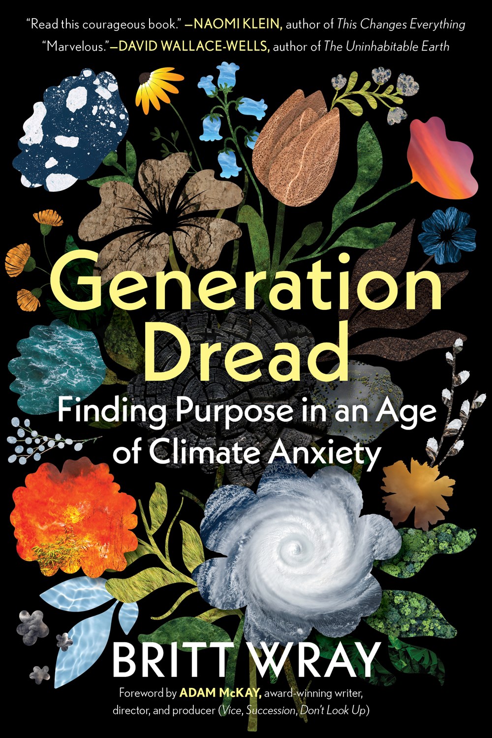 Generation Dread: Finding Purpose in an Age of Climate Anxiety