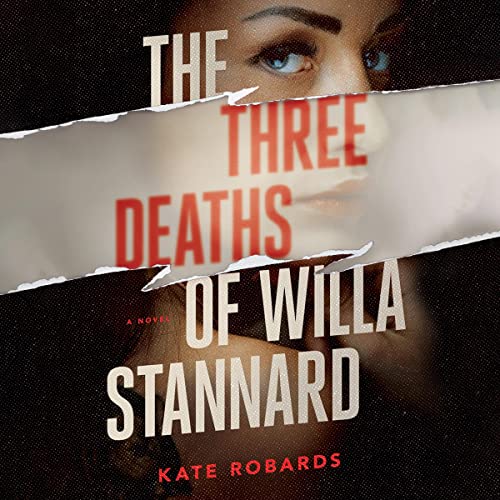 The Three Deaths of Willa Stannard
