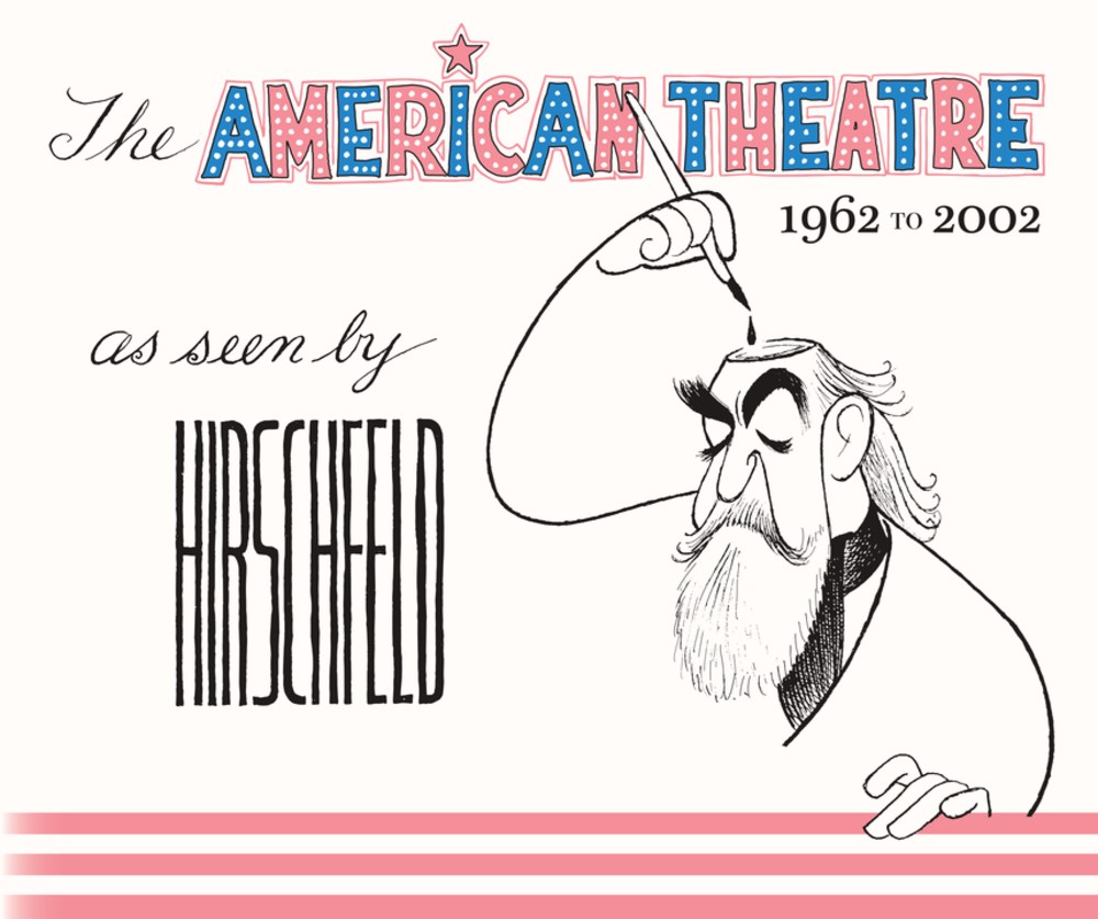 Nine Decades of Al Hirschfeld | Performing Arts