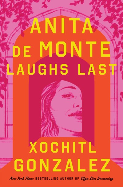 Reese’s Book Club Picks Xochitl Gonzalez’s ‘Anita de Monte Laughs Last’ | Book Pulse