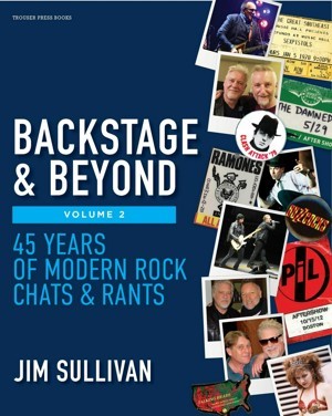 Backstage & Beyond, Volume 2: 45 Years of Classic Rock Chats & Rants
