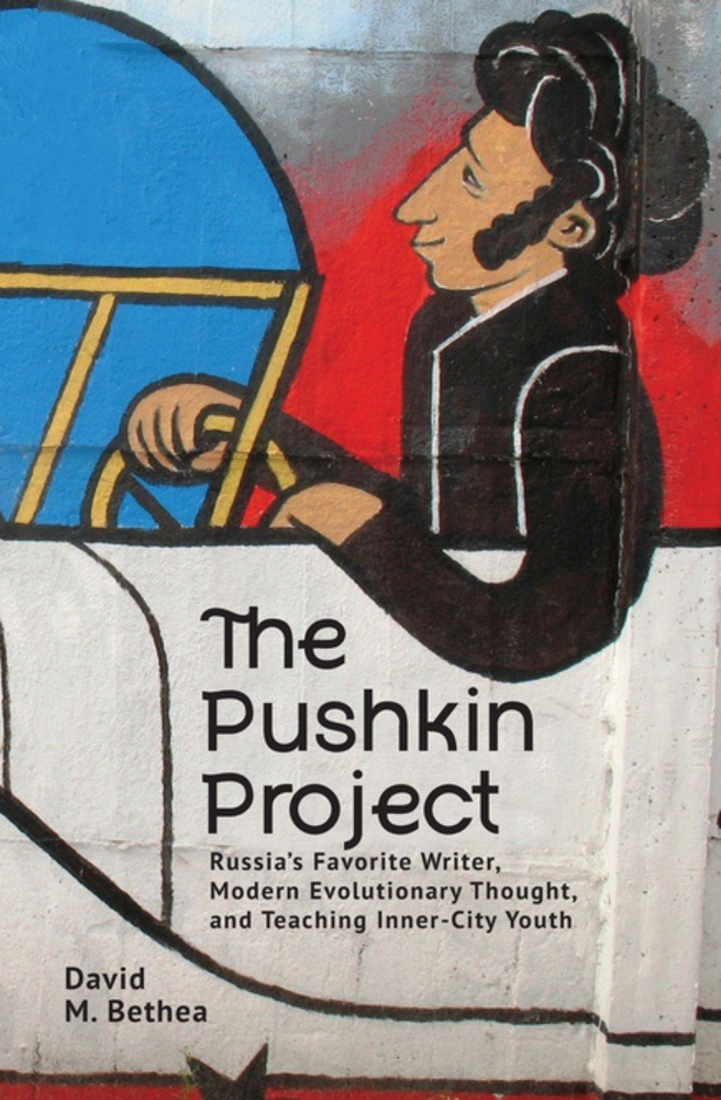 The Pushkin Project: Russia’s Favorite Writer, Modern Evolutionary Thought, and Teaching Inner-City Youth