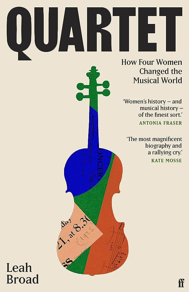 Quartet: How Four Women Changed the Musical World