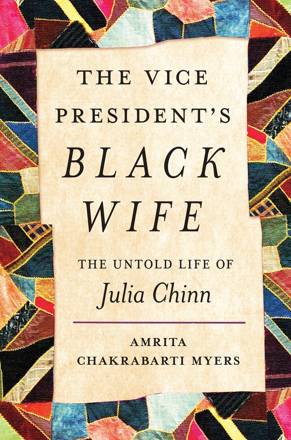 The Vice President’s Black Wife: The Untold Life of Julia Chinn