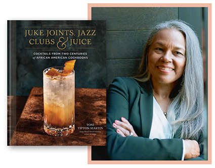 LJ Talks with Toni Tipton-Martin About ‘Juke Joints, Jazz Clubs, and Juice’