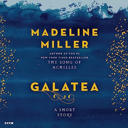 Galatea: A Short Story