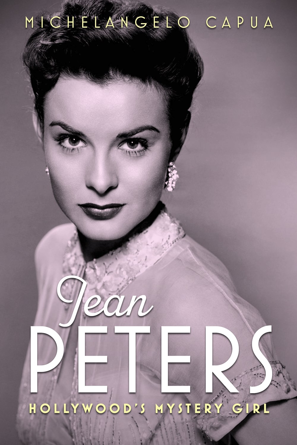 Jean Peters: Hollywood’s Mystery Girl