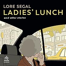 Ladies’ Lunch: And Other Stories