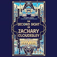 The Second Sight of Zachary Cloudesley