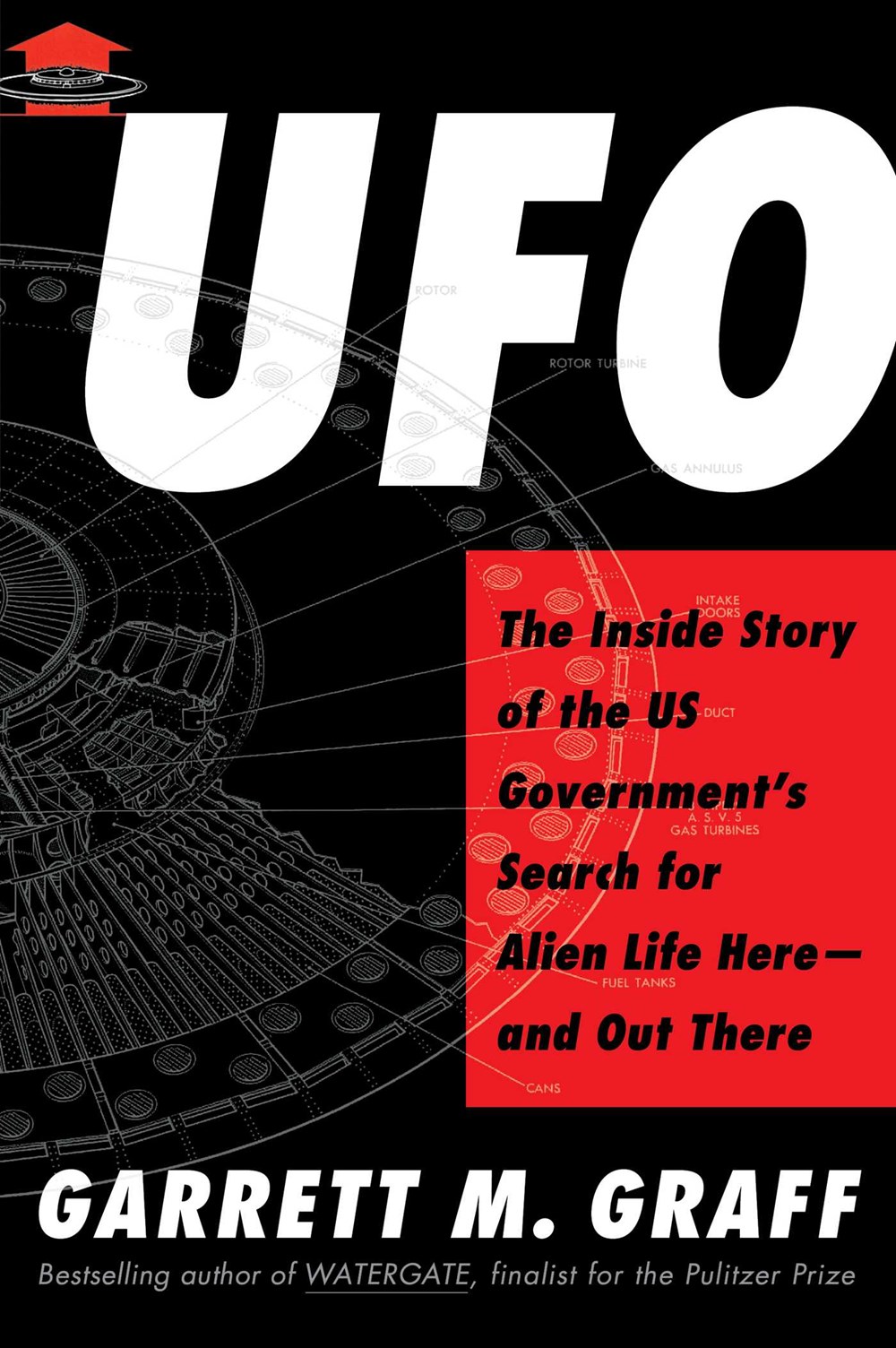 UFO: The Inside Story of the US Government’s Search for Alien Life Here—and Out There