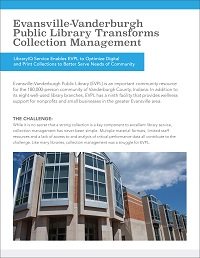 Evansville-Vanderburgh Public Library Transforms Collection Management