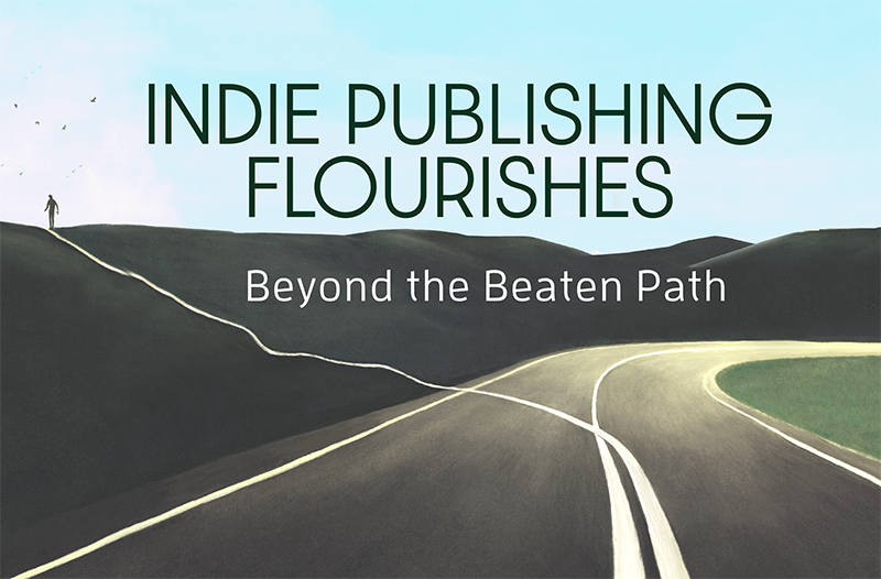 Indie Publishing Flourishes Beyond the Beaten Path