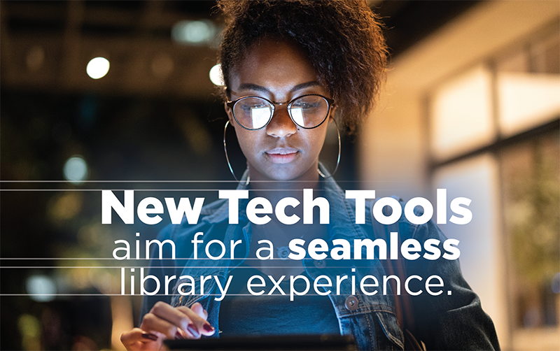 New Tech Tools Aim for a Seamless Library Experience