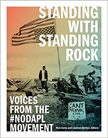 Standing with Standing Rock: Voices from the #NoDAPL Movement