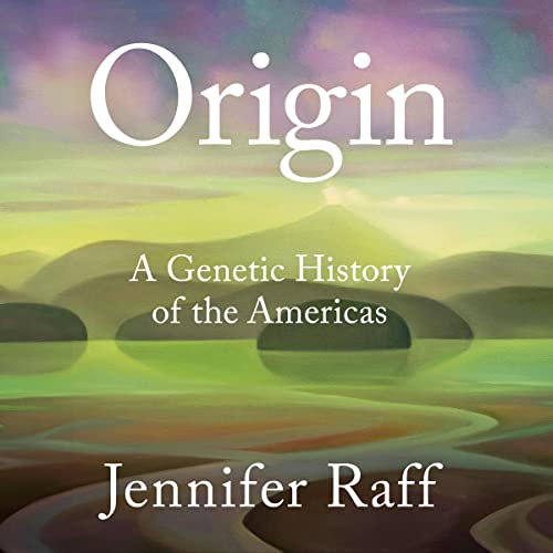 Origin: A Genetic History of the Americas