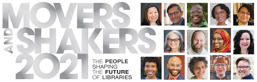 https://www.libraryjournal.com/binaries/content/gallery/Jlibrary/special-projects/2021/movers--shakers/landingpageelements/movers2021landingtop.jpg