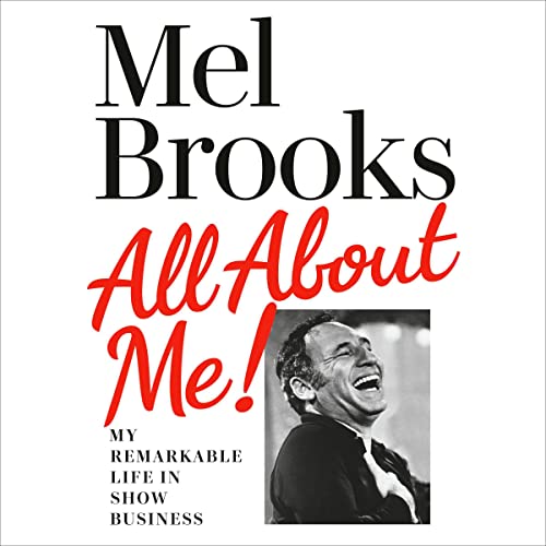 All About Me! My Remarkable Life in Show Business