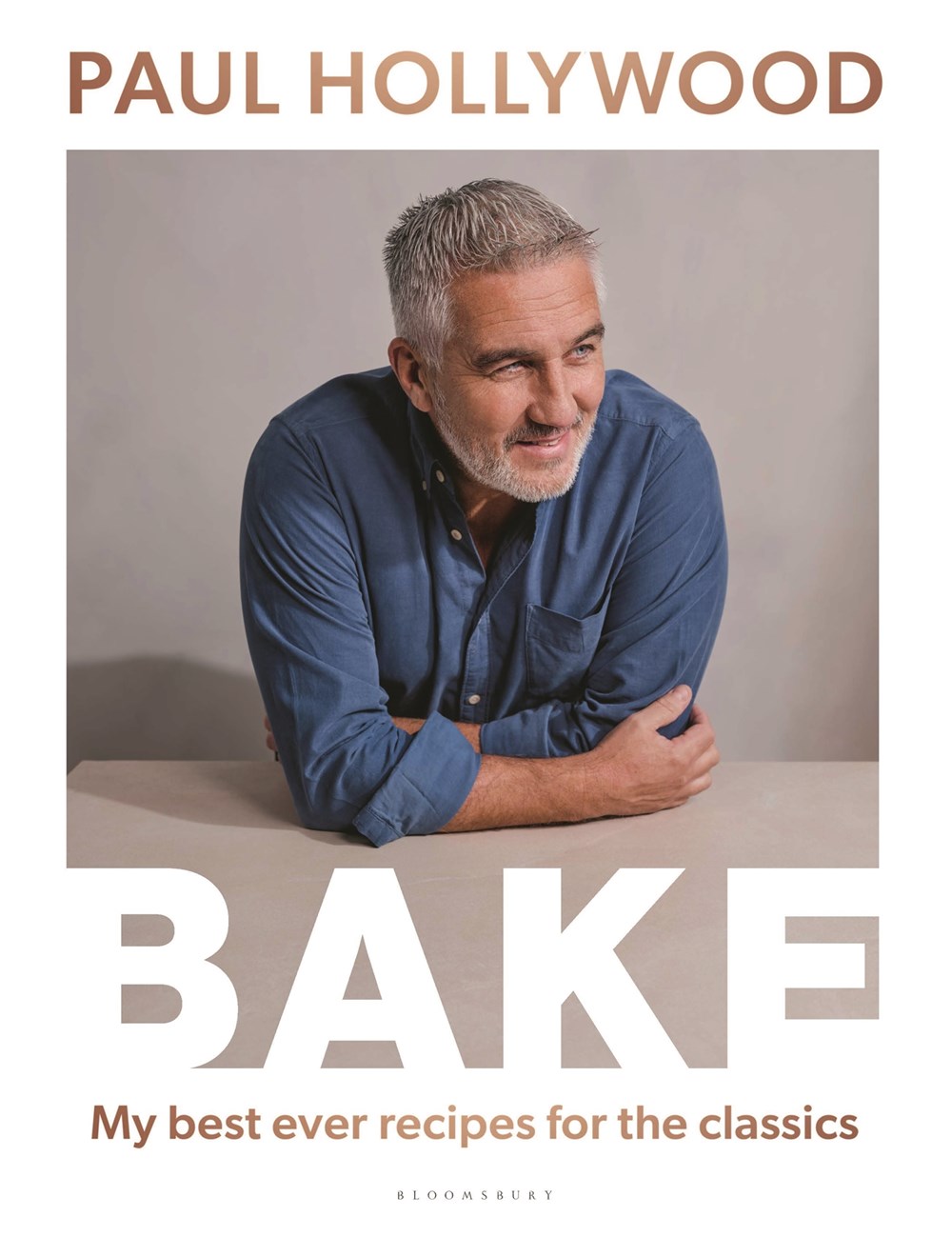 BAKE: My Best Ever Recipes for the Classics